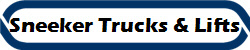 Sneeker Trucks & Lifts
